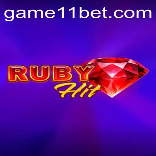 Explore RubyHit: An Exciting New Casino Game with 11bet Strategy