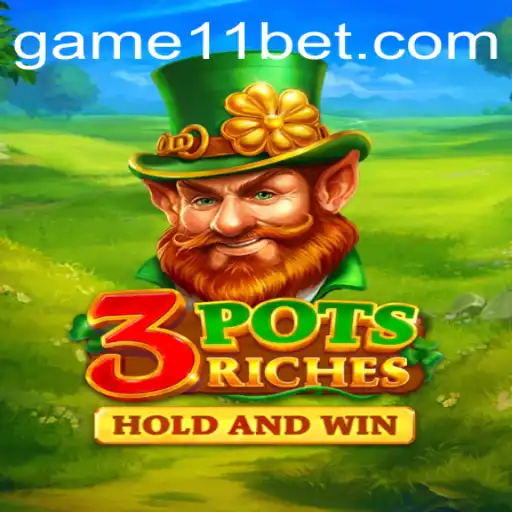 Discover the Thrilling World of 3potsRiches with 11bet
