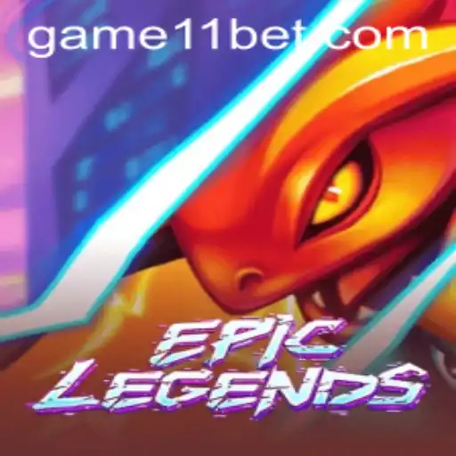EpicLegends and 11bet: A Thrilling Adventure in the World of Gaming
